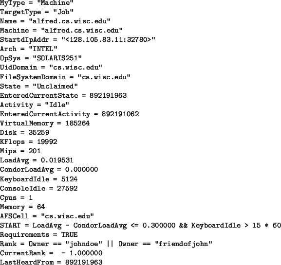 \begin{figure}\begin{tex2html_preform}\begin{verbatim}MyType = ''Machine''
Targe...
...ardFrom = 892191963\end{verbatim}\end{tex2html_preform}\normalsize\end{figure}